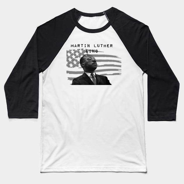 Martin luther king Baseball T-Shirt by K98